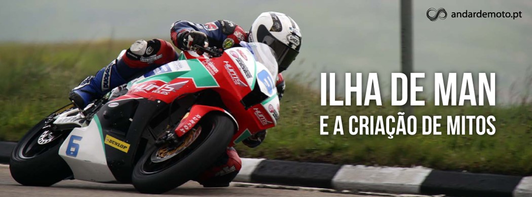 IOMTT – O Turist Trophy da Ilha de Man e a criação de mitos